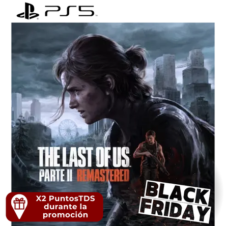 Black Friday - The Last of Us Parte II Remastered